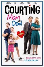 Watch Courting Mom and Dad Merdb