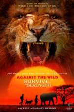 Watch Against the Wild 2: Survive the Serengeti Merdb