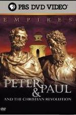 Watch Empires: Peter & Paul and the Christian Revolution Merdb
