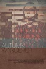 Watch Autumn Wanderer Merdb