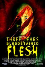 Watch Three Tears on Bloodstained Flesh Merdb