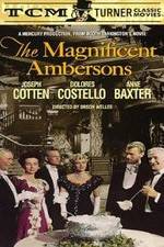 Watch The Magnificent Ambersons Merdb