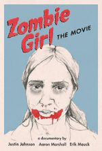 Watch Zombie Girl: The Movie Merdb