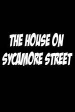 Watch The House on Sycamore Street Merdb