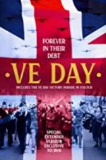 Watch VE Day: Forever in their Debt Merdb