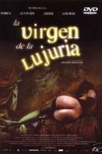 Watch La virgen de la lujuria Merdb