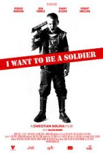 Watch I Want to Be a Soldier Merdb