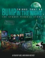 Watch Things That Go Bump in the Night: The Spooky Pinball Story Merdb
