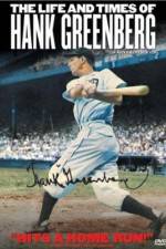 Watch The Life and Times of Hank Greenberg Merdb