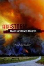 Watch Black Saturdays Firestorm Merdb