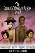 Watch The Samuel Coleridge-Taylor Story Merdb