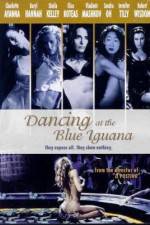 Watch Dancing at the Blue Iguana Merdb