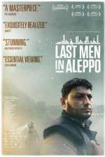 Watch Last Men in Aleppo Merdb