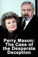 Watch Perry Mason: The Case of the Desperate Deception Merdb