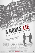 Watch A Noble Lie: Oklahoma City 1995 Merdb