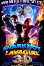Watch The Adventures of Sharkboy and Lavagirl 3-D Merdb