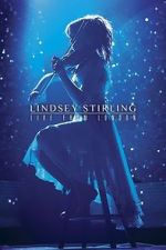 Watch Lindsey Stirling: Live from London Merdb