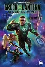 Watch Green Lantern: Beware My Power Merdb