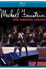 Watch Michael Feinstein: The Sinatra Legacy Merdb