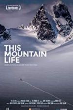 Watch This Mountain Life Merdb