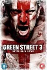 Watch Green Street 3: Never Back Down Merdb