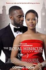 Watch The Royal Hibiscus Hotel Merdb