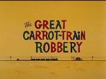 Watch The Great Carrot-Train Robbery (Short 1969) Merdb