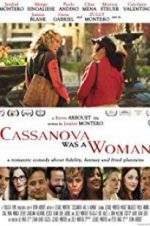 Watch Cassanova Was a Woman Merdb