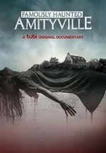 Watch Famously Haunted: Amityville Merdb