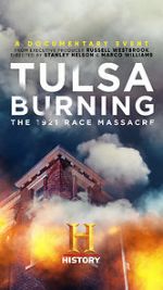 Watch Tulsa Burning: The 1921 Race Massacre Merdb