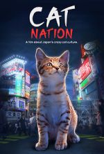 Watch Cat Nation: A Film About Japan\'s Crazy Cat Culture Merdb
