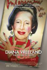 Watch Diana Vreeland: The Eye Has to Travel Merdb