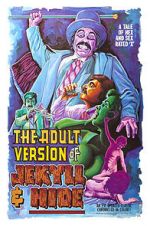 Watch The Adult Version of Jekyll & Hide Merdb