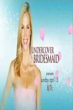 Watch Undercover Bridesmaid Merdb