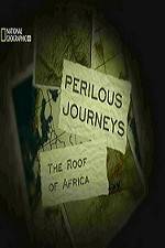 Watch National Geographic Perilous Journeys The Roof of Africa Merdb
