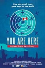 Watch You Are Here: A Come From Away Story Merdb