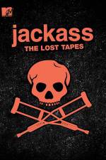 Watch Jackass: The Lost Tapes Merdb