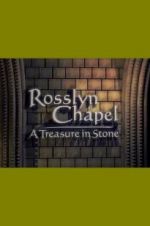 Watch Rosslyn Chapel: A Treasure in Stone Merdb