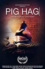 Watch Pig Hag Merdb