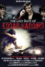 Watch The Last Days of Edgar Harding Merdb