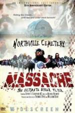Watch Northville Cemetery Massacre Merdb