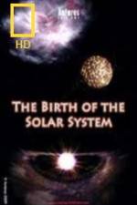 Watch National Geographic Birth of The Solar System Merdb