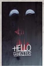 Watch Hello Gangster Merdb