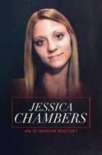 Watch Jessica Chambers: An ID Murder Mystery Merdb