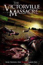Watch The Victorville Massacre Merdb