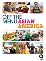 Watch Off the Menu: Asian America Merdb
