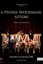 Watch The Pierre Woodman Story Merdb