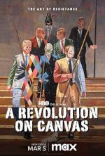 Watch A Revolution on Canvas Merdb