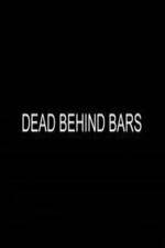 Watch Dead Behind Bars Merdb