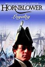 Watch Hornblower: Loyalty Merdb